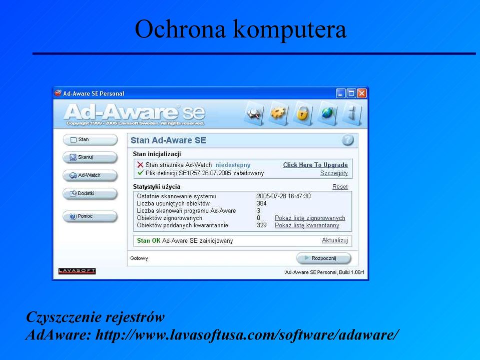 AdAware: http://www.