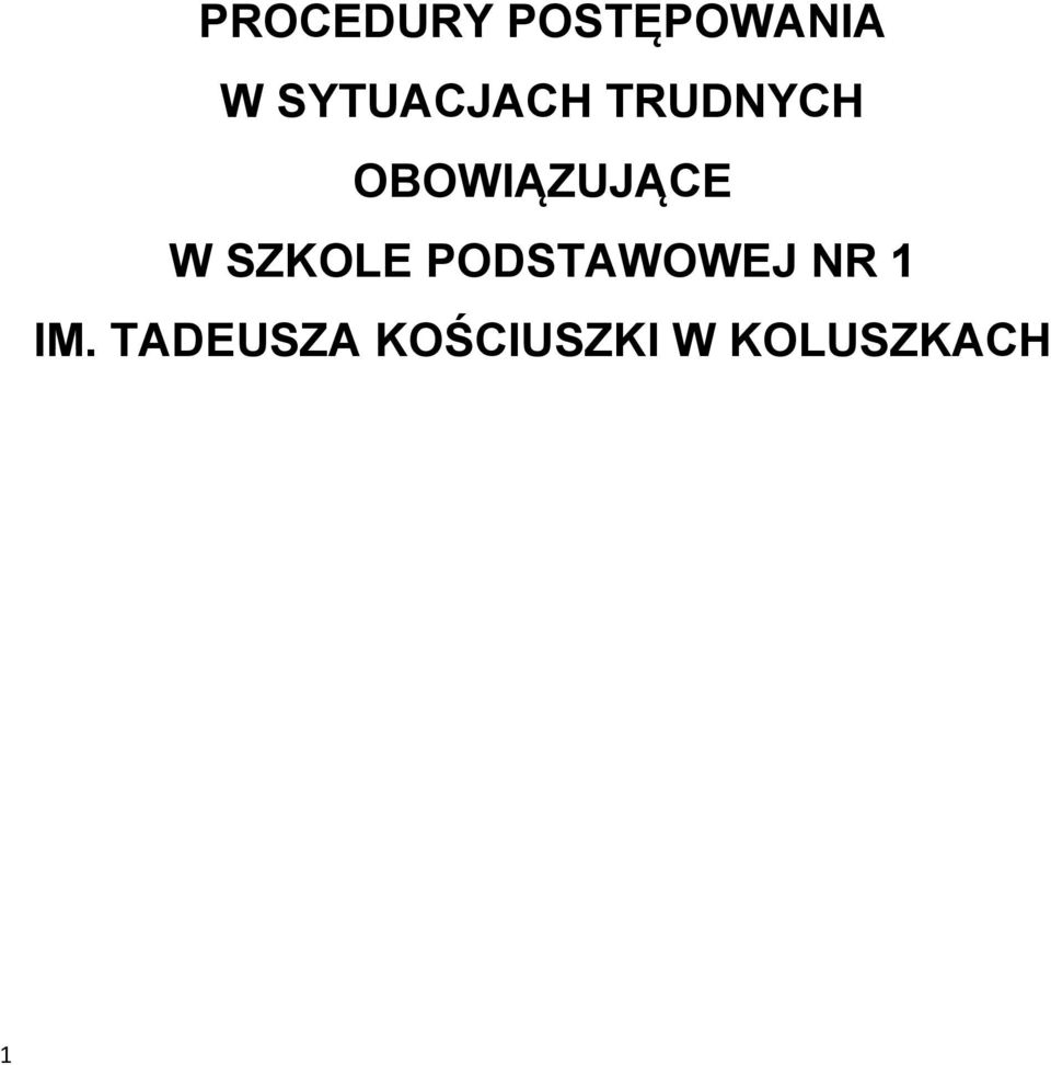 OBOWIĄZUJĄCE W SZKOLE