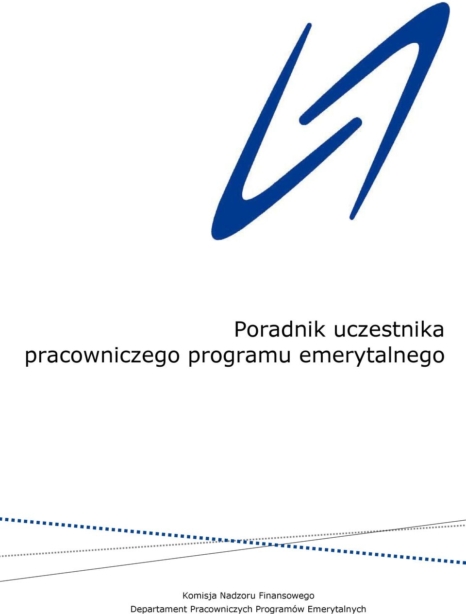 emerytalnego Komisja Nadzoru