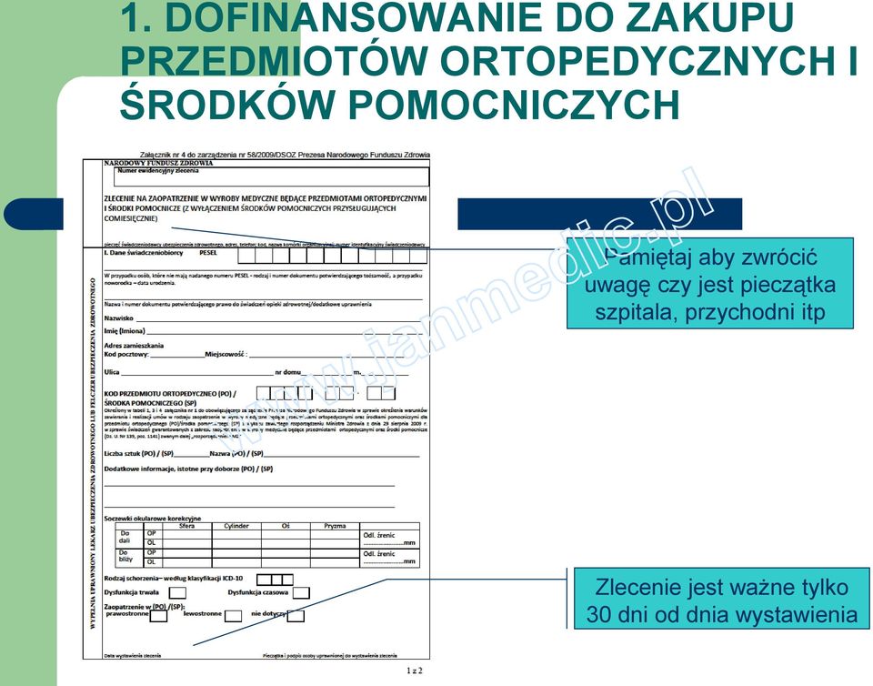 zwrócić uwagę czy jest pieczątka szpitala,