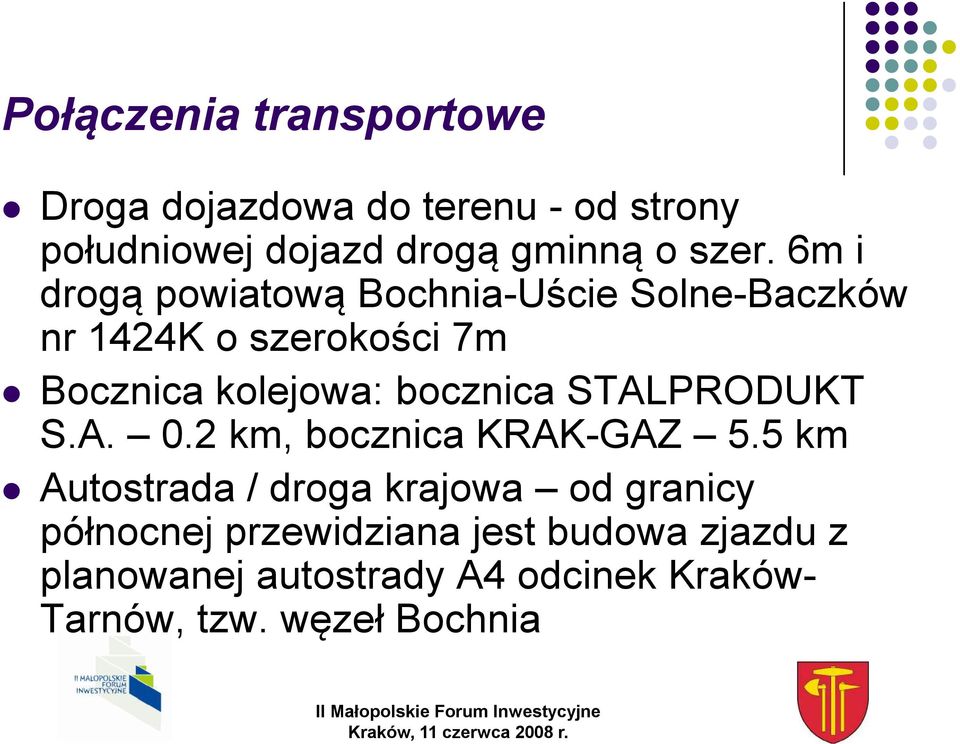 bocznica STALPRODUKT S.A. 0.2 km, bocznica KRAK-GAZ 5.