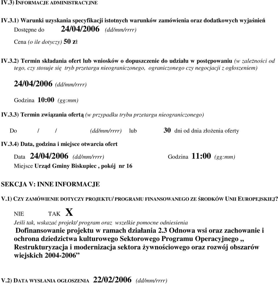 24/04/2006 (dd/mm/rrrr) Godzina 10:00 (gg:mm) IV.3.