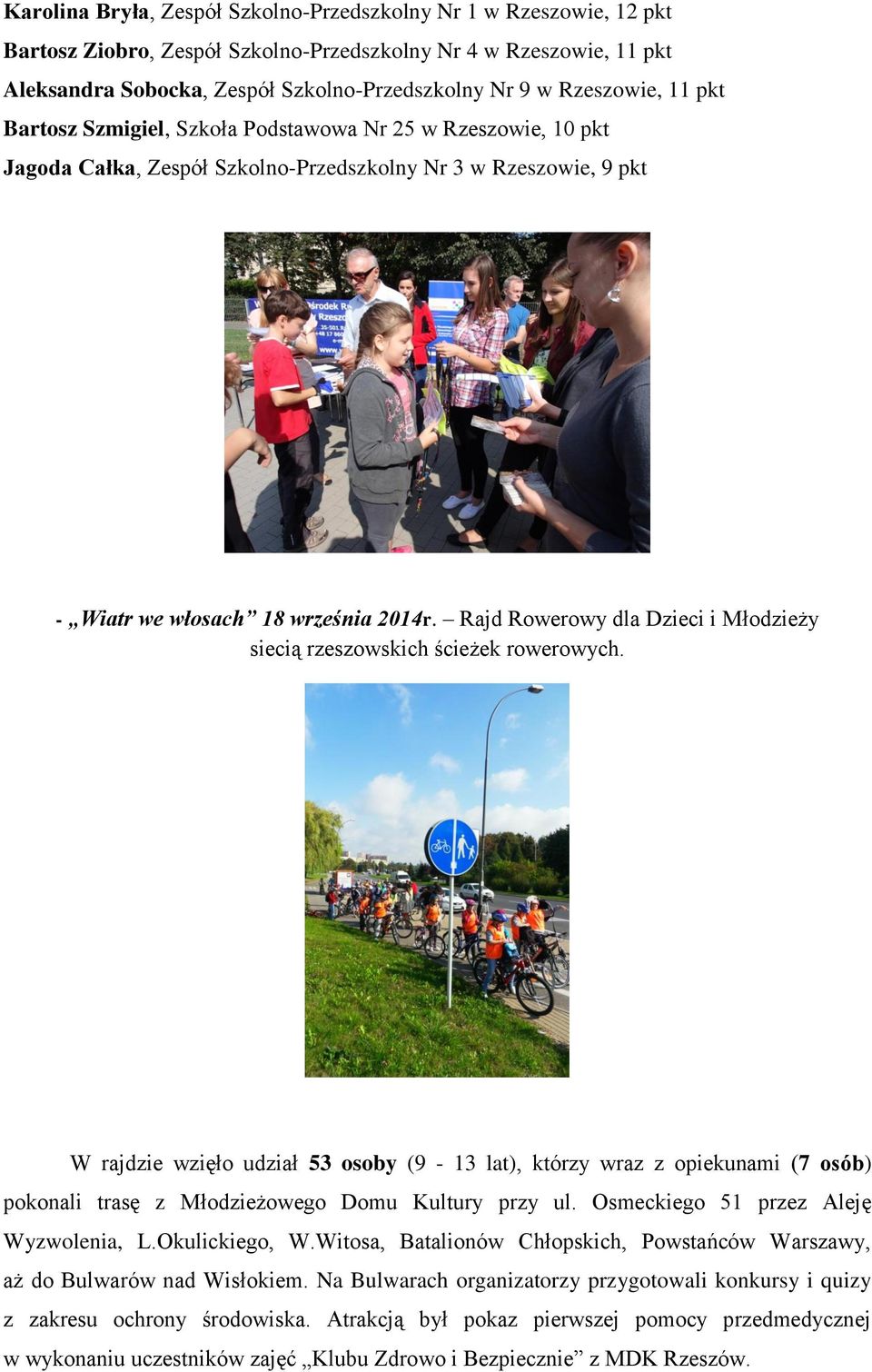 Rajd Rowerowy dla Dzieci i Młodzieży siecią rzeszowskich ścieżek rowerowych.