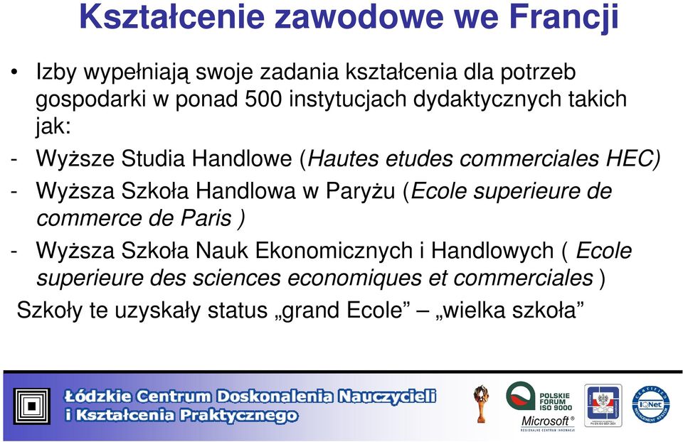 Szkoła Handlowa w Paryżu (Ecole superieure de commerce de Paris ) - Wyższa Szkoła Nauk Ekonomicznych i