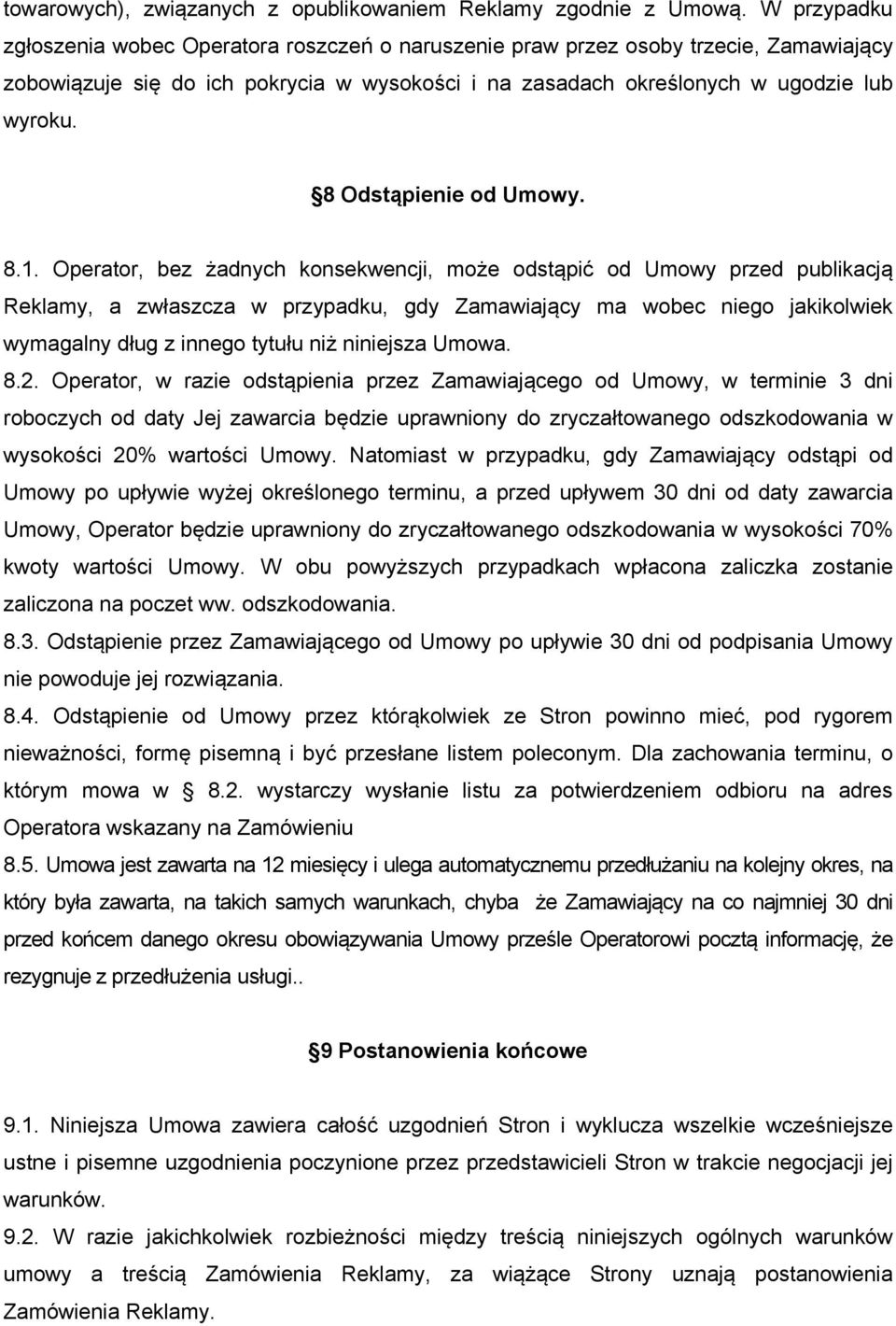 8 Odstąpienie od Umowy. 8.1.