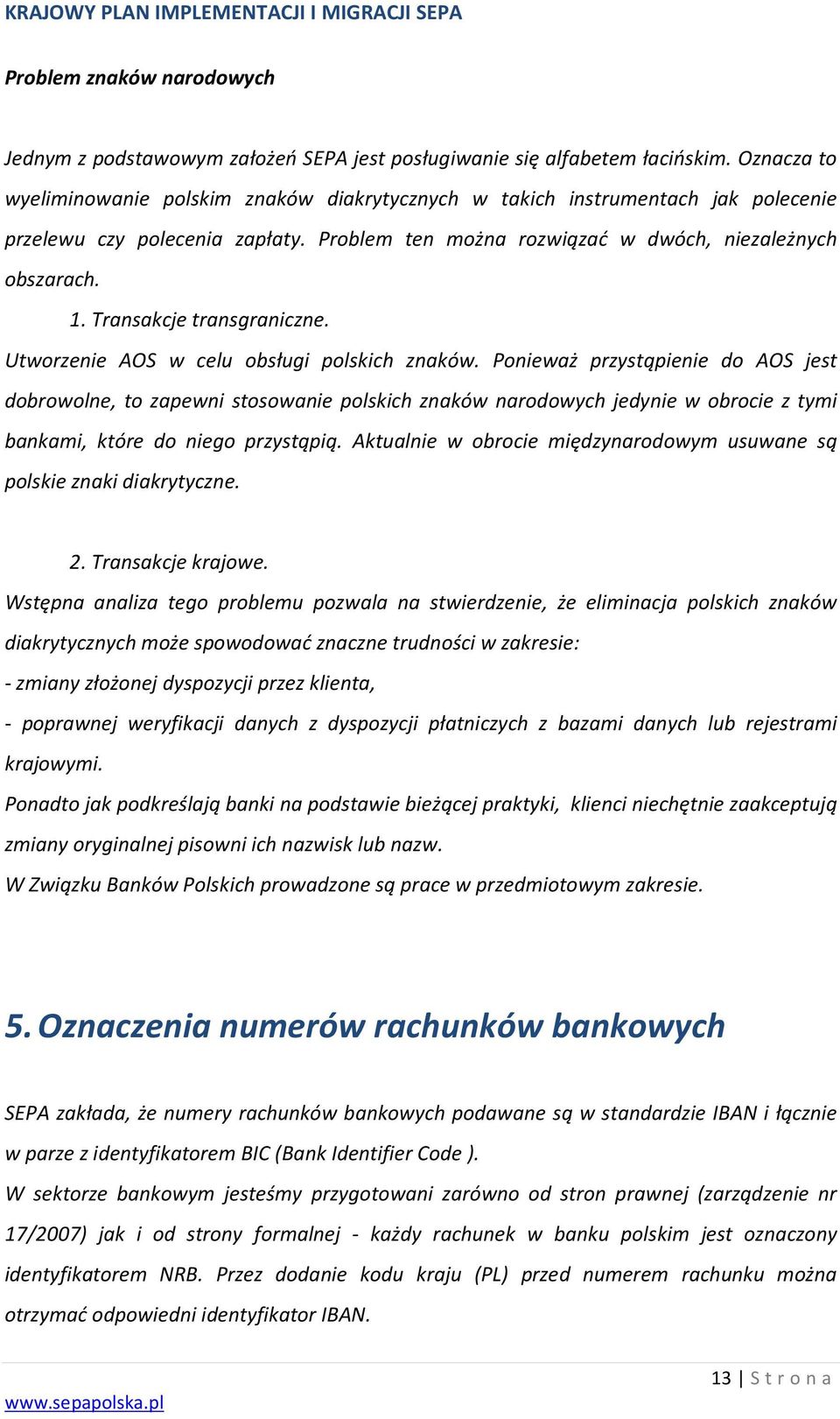 Transakcje transgraniczne. Utworzenie AOS w celu obsługi polskich znaków.