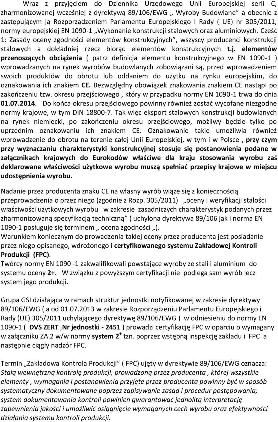 Cześć 1: Zasady oceny zgodności elementów konstrukcyjn