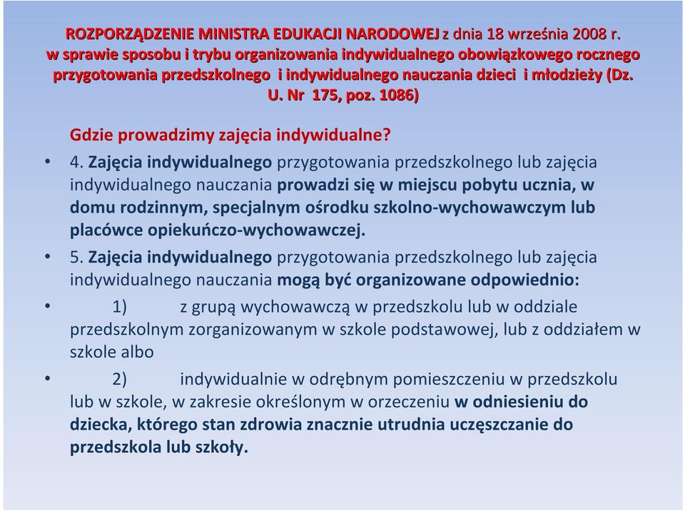 1086) Gdzie prowadzimy zajęcia indywidualne? 4.