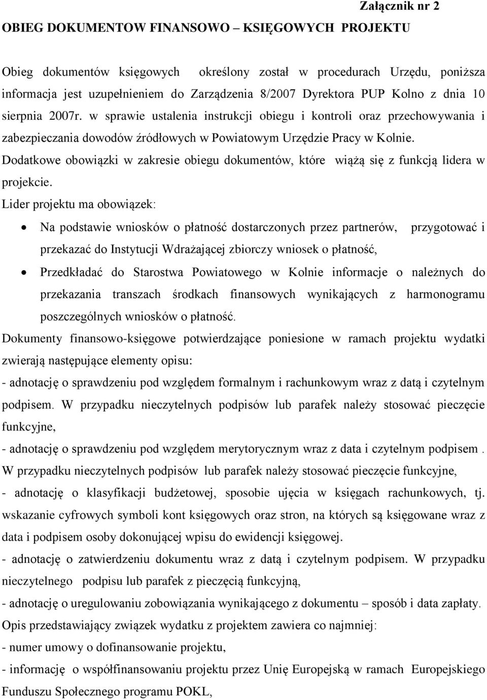 Dodatkowe obowiązki w zakresie obiegu dokumentów, które wiążą się z funkcją lidera w projekcie.