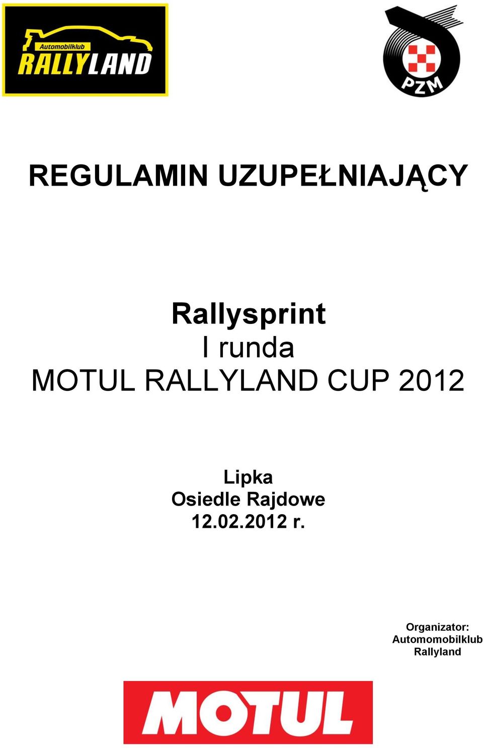 Lipka Osiedle Rajdowe 12.02.2012 r.