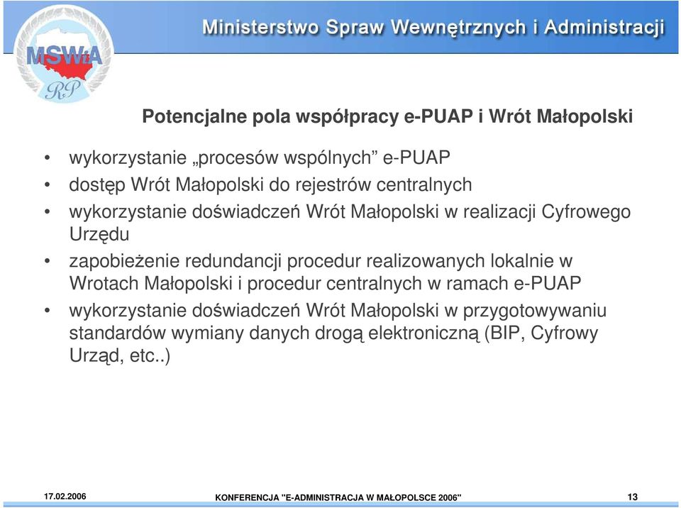 lokalnie w Wrotach Małopolski i procedur centralnych w ramach e-puap wykorzystanie doświadczeń Wrót Małopolski w przygotowywaniu