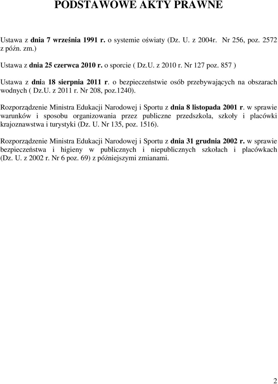 Rozporządzenie Ministra Edukacji Narodowej i Sportu z dnia 8 listopada 2001 r.