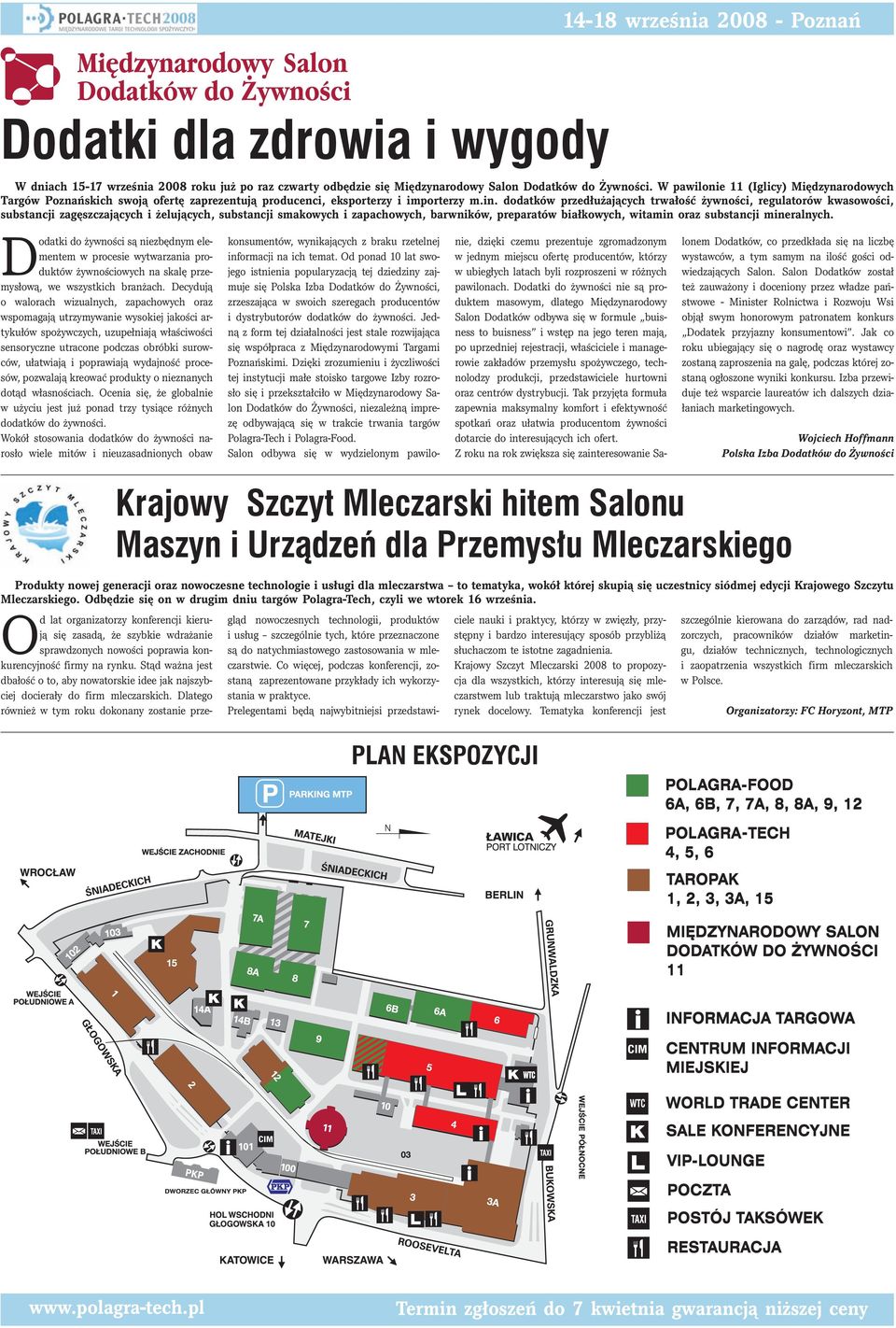 dodatków przedłużających trwałość żywności, regulatorów kwasowości, substancji zagęszczających i żelujących, substancji smakowych i zapachowych, barwników, preparatów białkowych, witamin oraz