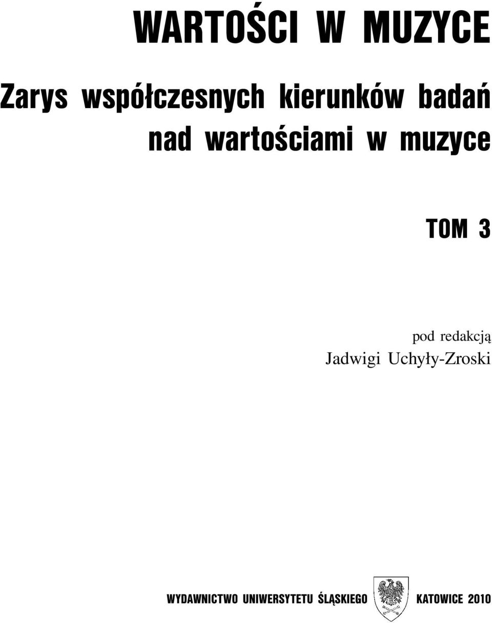 TOM 3 pod redakcją Jadwigi Uchyły-Zroski