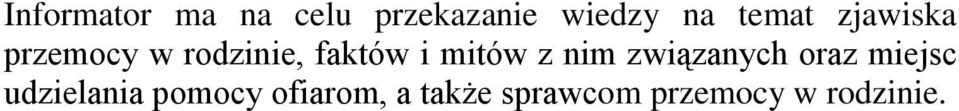 mitów z nim związanych oraz miejsc udzielania