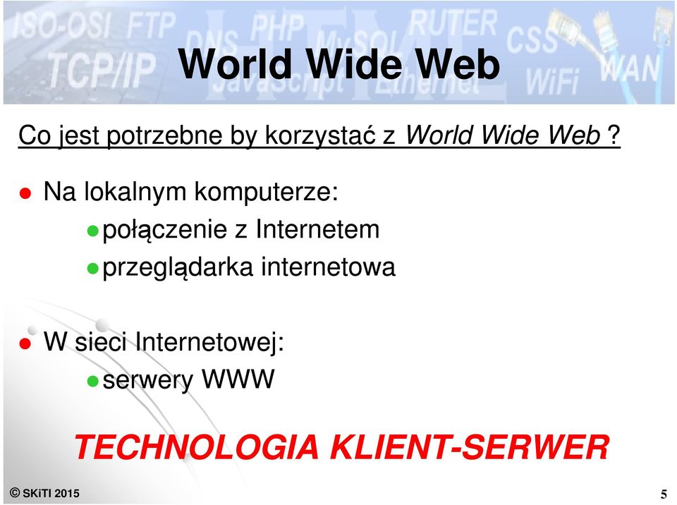 Na lokalnym komputerze: połączenie z Internetem