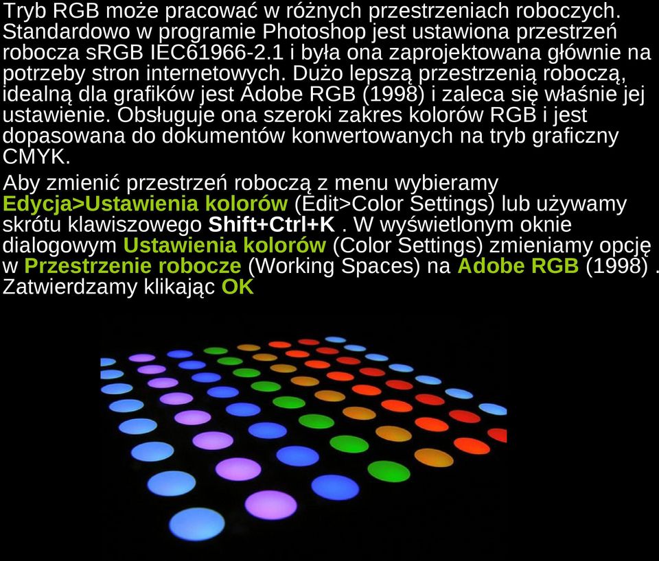 Obsługuje ona szeroki zakres kolorów RGB i jest dopasowana do dokumentów konwertowanych na tryb graficzny CMYK.