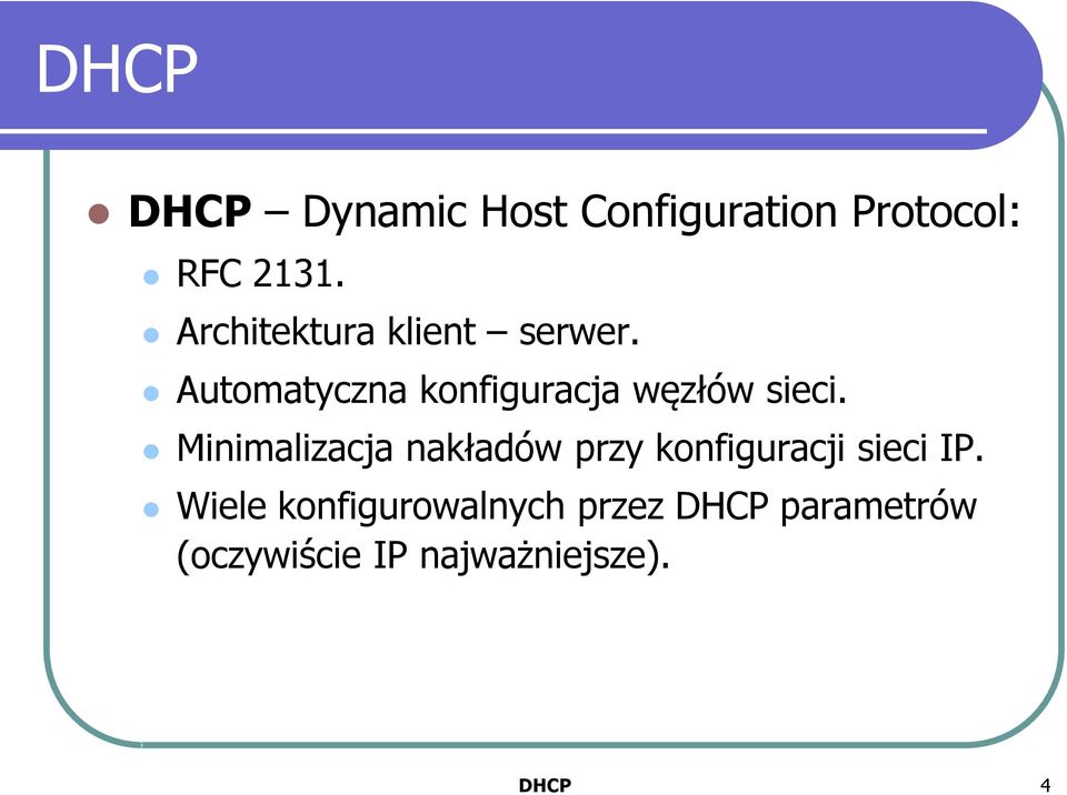 Automatyczna konfiguracja węzłów sieci.