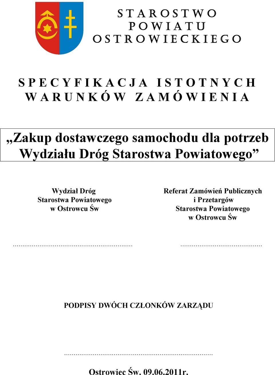 Powiatowego Wydział Dróg Starostwa Powiatowego w Ostrowcu Św Referat Zamówień Publicznych i