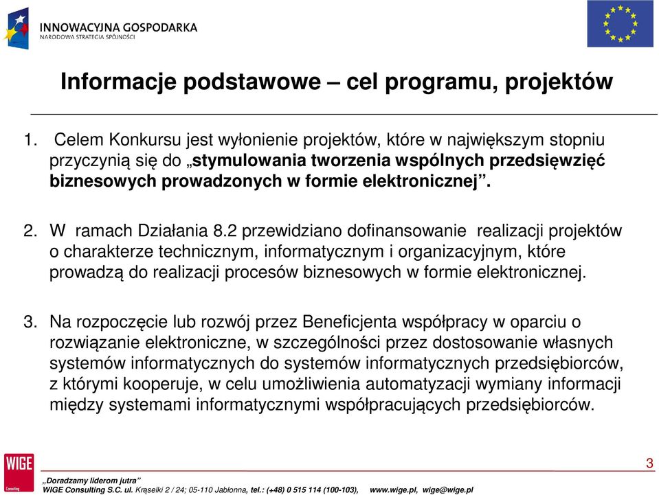 W ramach Działania 8.