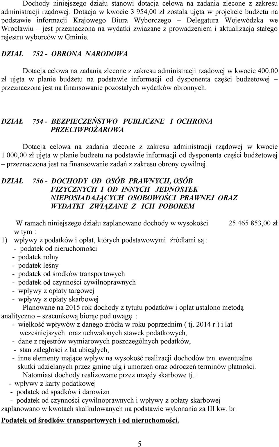 prowadzeniem i aktualizacją stałego rejestru wyborców w Gminie.