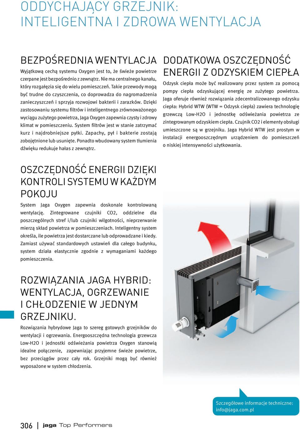 Takie przewody mogą być trudne do czyszczenia, co doprowadza do nagromadzenia zanieczyszczeń i sprzyja rozwojowi bakterii i zarazków.