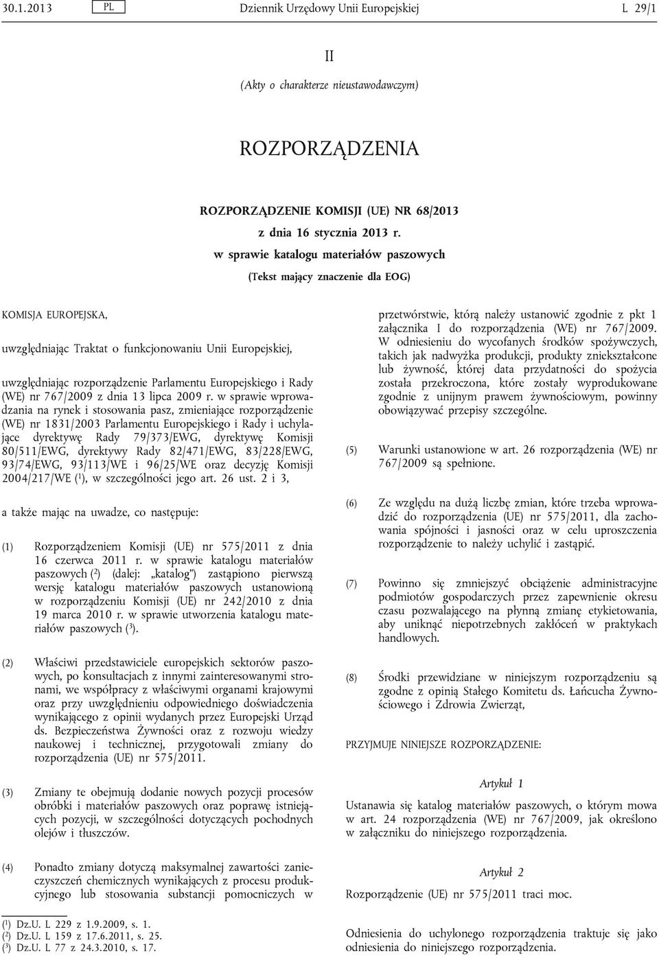 Europejskiego i Rady (WE) nr 767/2009 z dnia 13 lipca 2009 r.