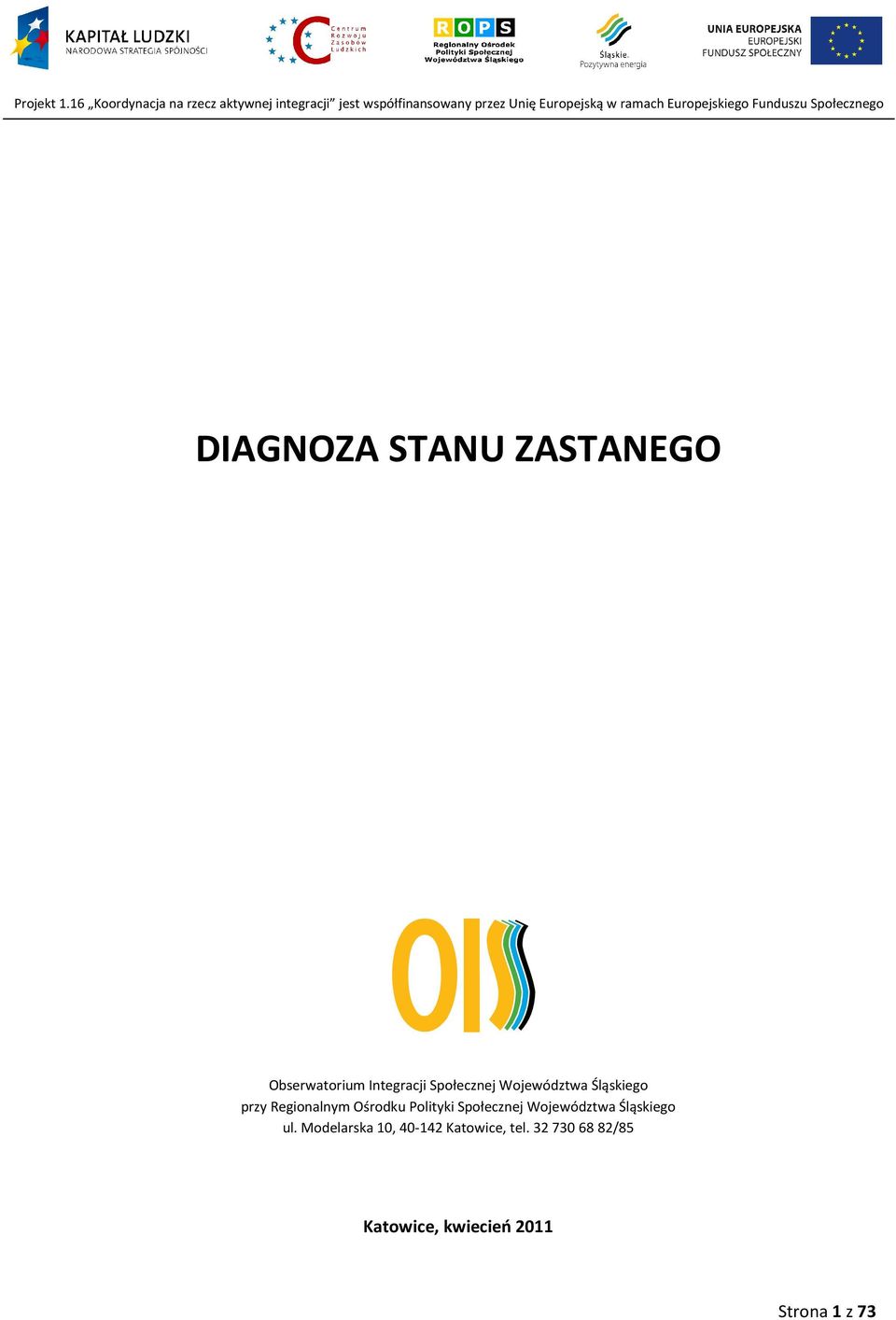 Społecznej Województwa Śląskiego ul.