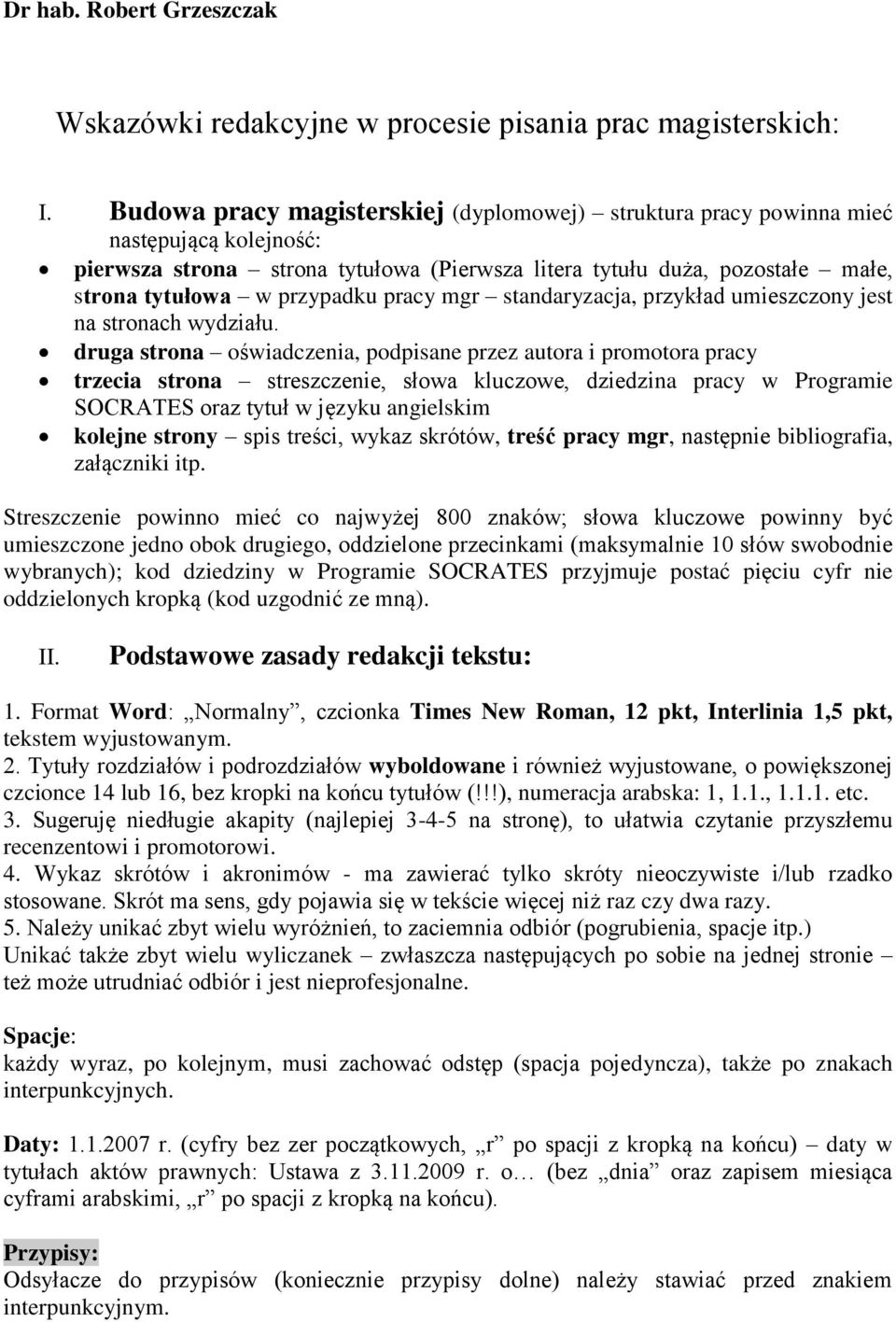 pracy mgr standaryzacja, przykład umieszczony jest na stronach wydziału.