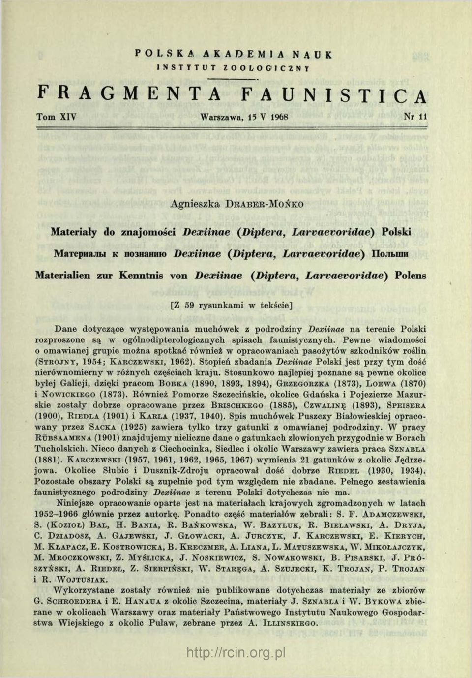 tekście] D ane dotyczące w ystępowania muchówek z podrodziny D exiinae na terenie Polski rozproszone są w ogólnodipterologicznych spisach faunistycznych.