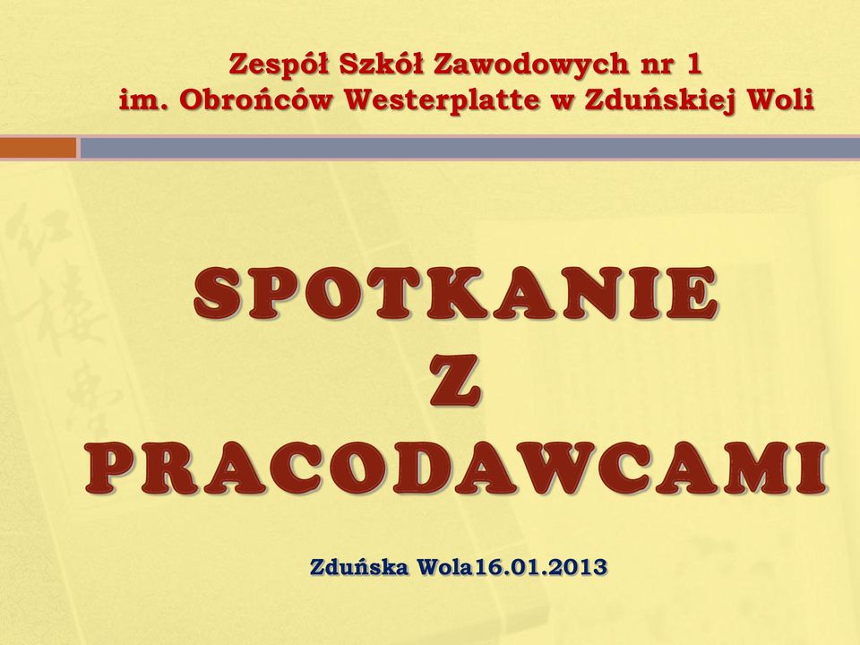 Zduńskiej Woli SPOTKANIE Z