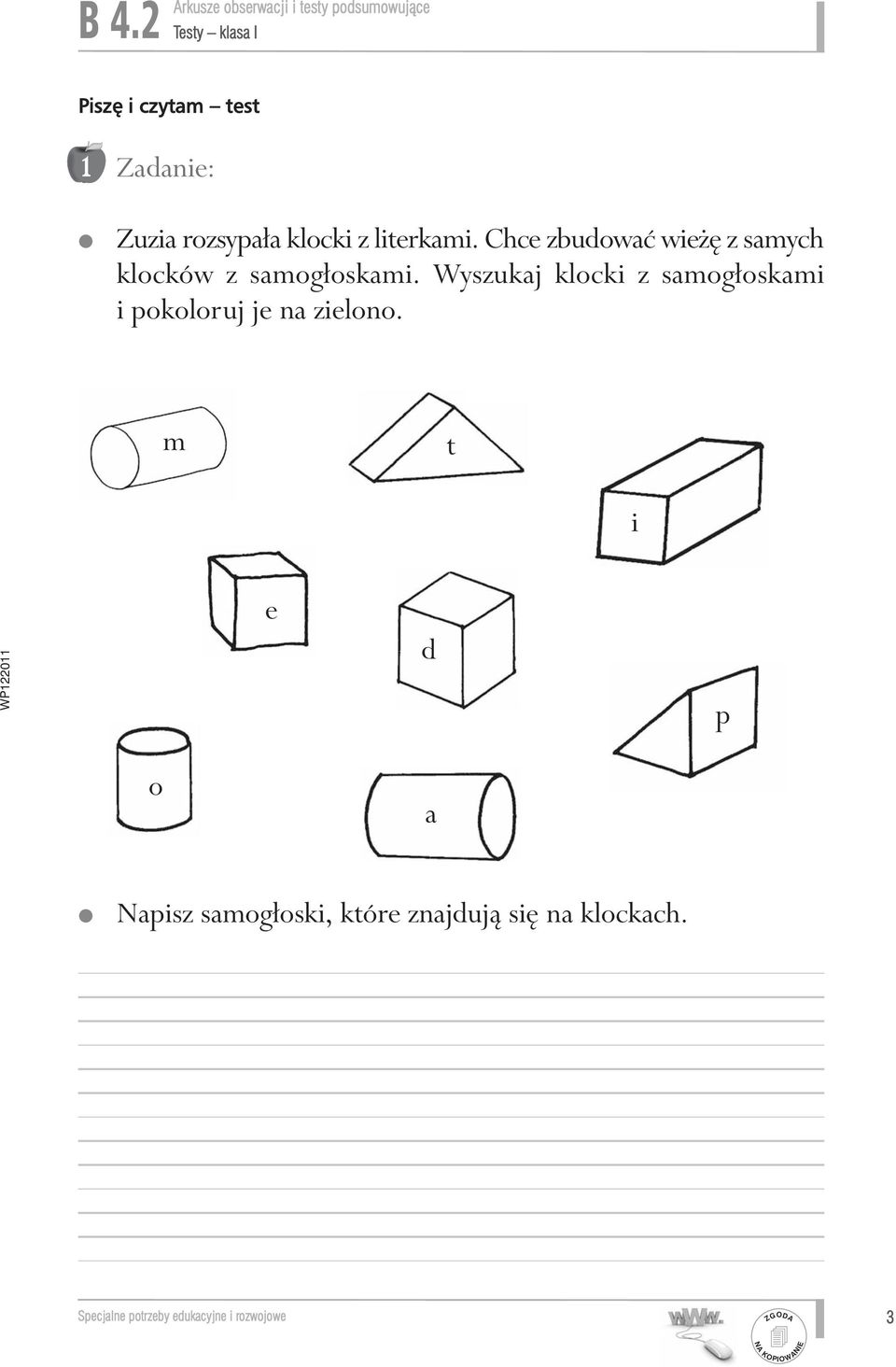 Wyszukaj kocki z samogłoskami i pokooruj je na zieono.