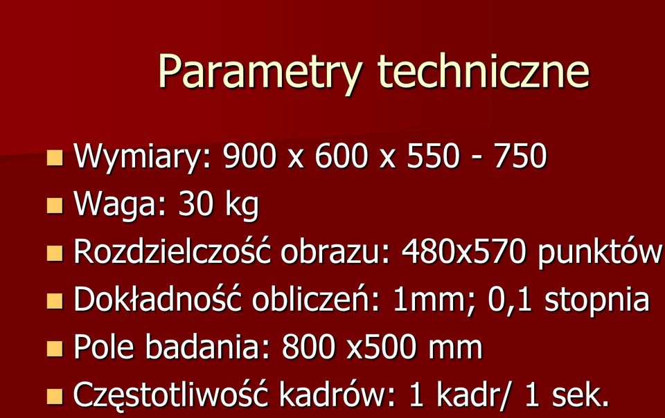 Dokładność obliczeń: 1mm; 0,1 stopnia Pole