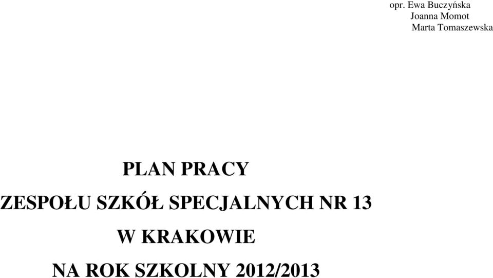 ZESPOŁU SZKÓŁ SPECJALNYCH NR 13