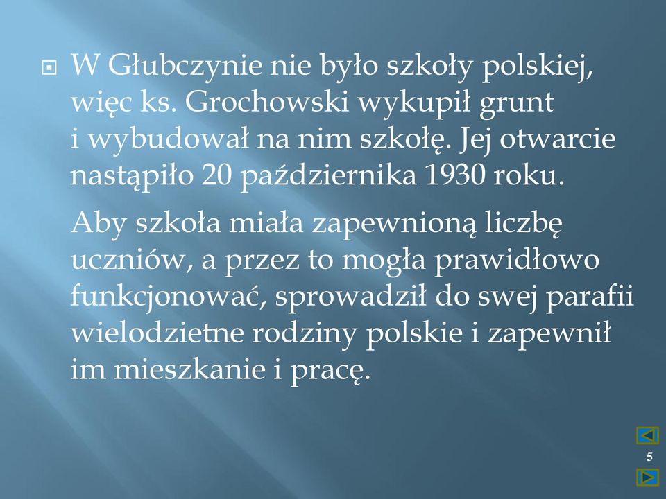 Jej otwarcie nastąpiło 20 października 1930 roku.