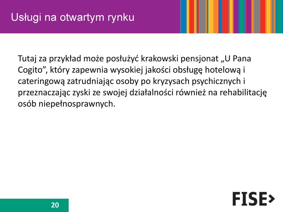 i cateringową zatrudniając osoby po kryzysach psychicznych i
