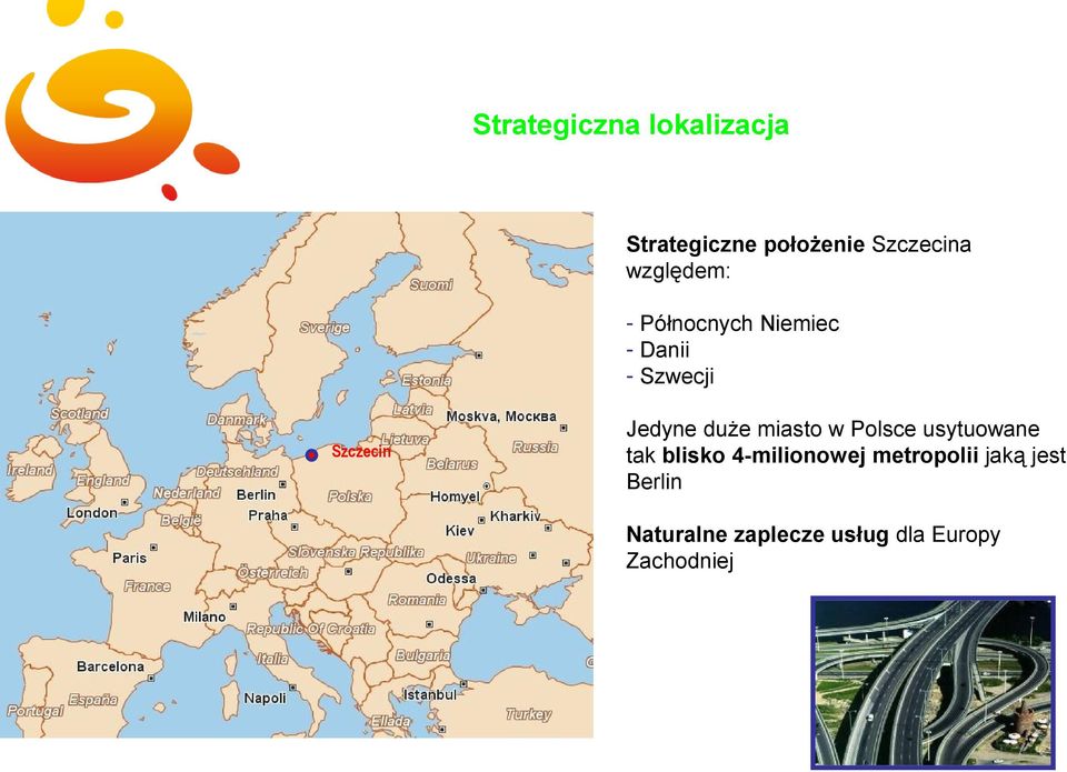 Jedyne duże miasto w Polsce usytuowane tak blisko 4-milionowej