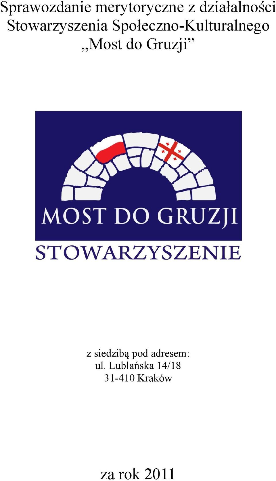 Most do Gruzji z siedzibą pod adresem: