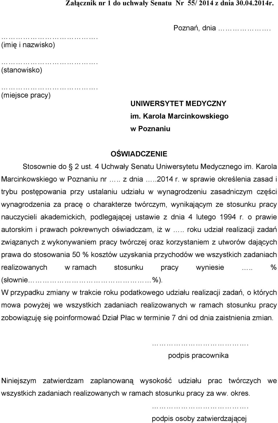 w sprawie określenia zasad i trybu postępowania przy ustalaniu udziału w wynagrodzeniu zasadniczym części wynagrodzenia za pracę o charakterze twórczym, wynikającym ze stosunku pracy nauczycieli