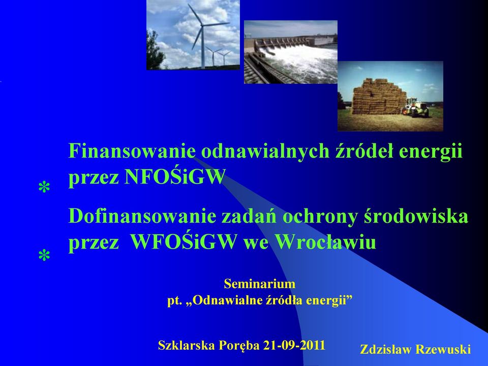 przez WFOŚiGW we Wrocławiu Seminarium pt.