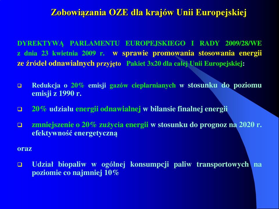 cieplarnianych w stosunku do poziomu emisji z 1990 r.
