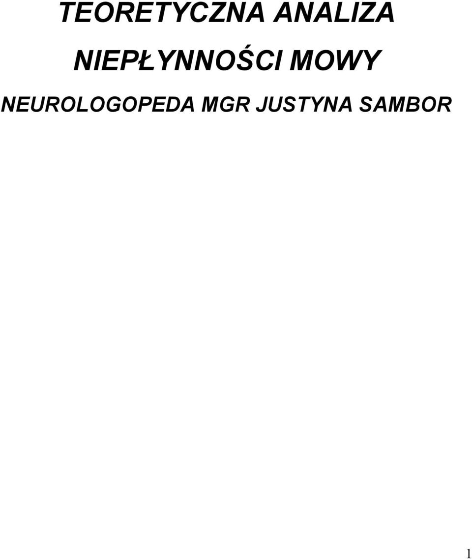 NIEPŁYNNOŚCI MOWY