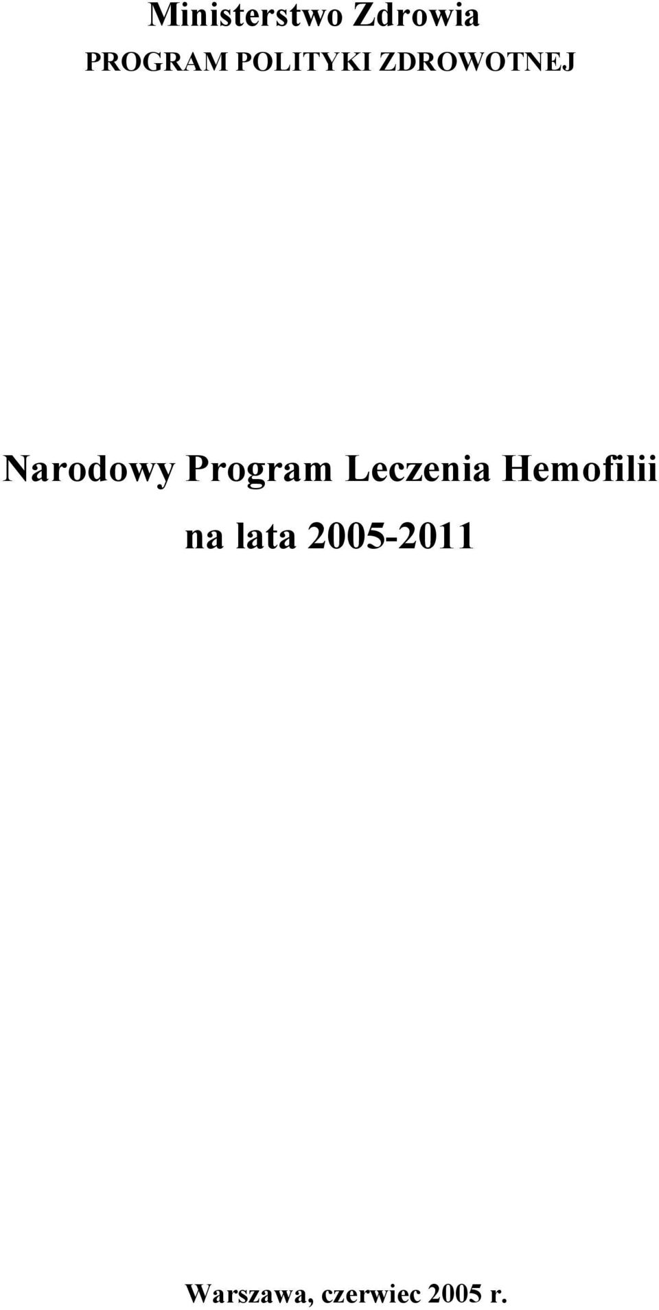 Program Leczenia Hemofilii na