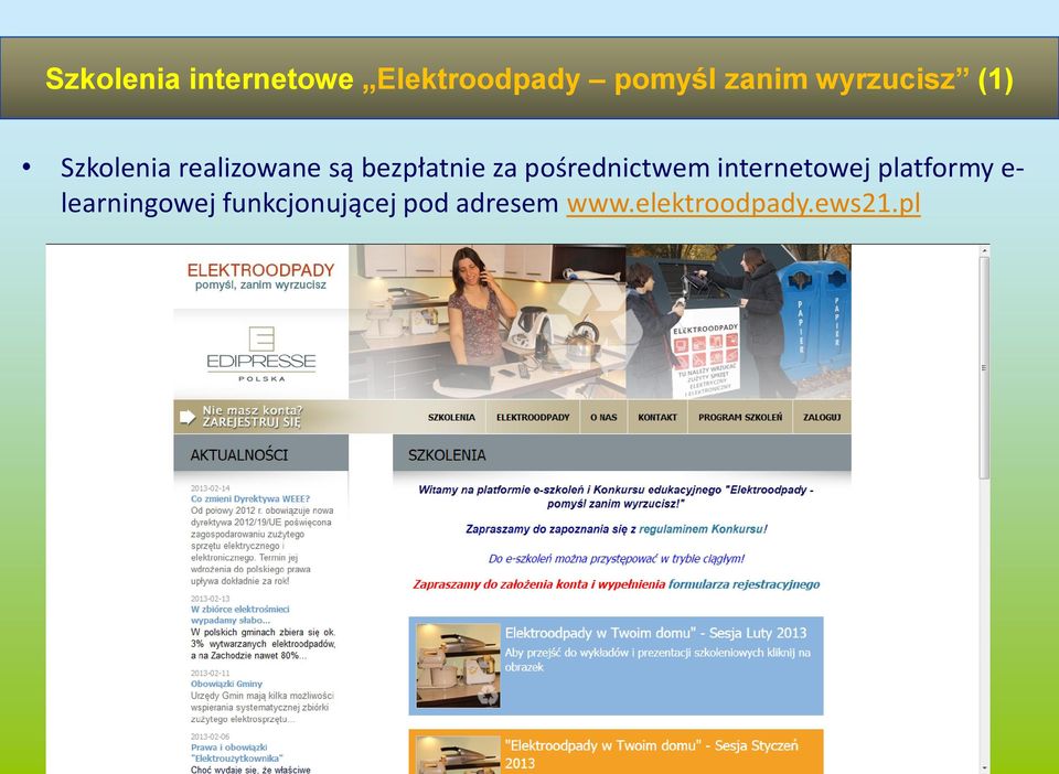 za pośrednictwem internetowej platformy e-