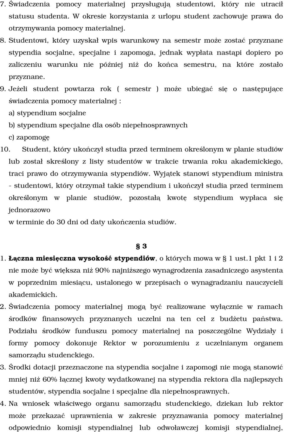 semestru, na które zostało przyznane. 9.