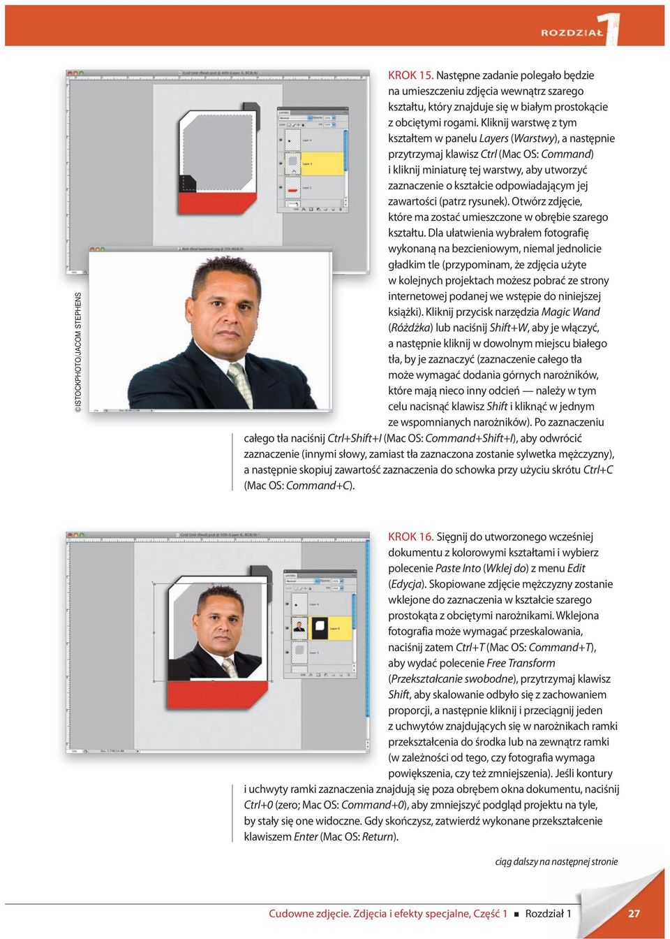 jej zawartości (patrz rysunek). Otwórz zdjęcie, które ma zostać umieszczone w obrębie szarego kształtu.
