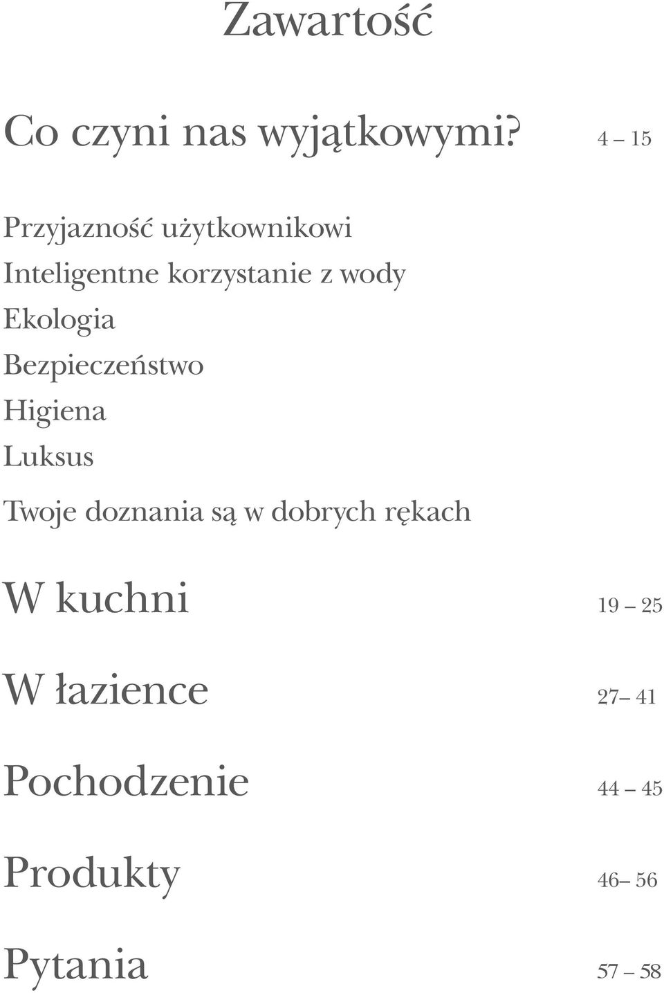 Ekologia Bezpieczeństwo Higiena Luksus Twoje doznania są w
