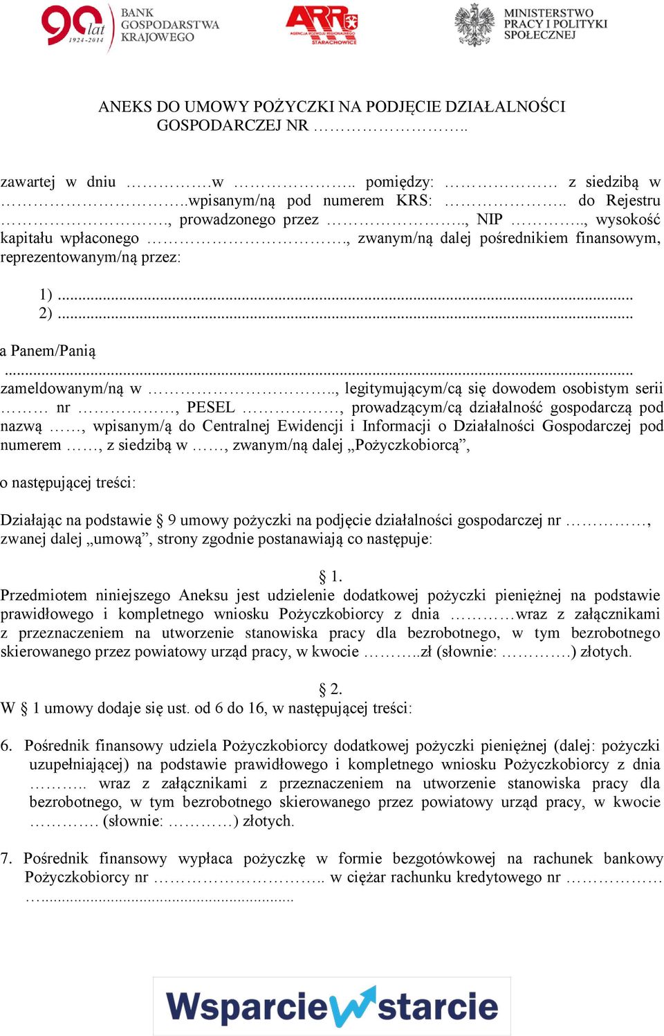 ., legitymującym/cą się dowodem osobistym serii nr, PESEL, prowadzącym/cą działalność gospodarczą pod nazwą, wpisanym/ą do Centralnej Ewidencji i Informacji o Działalności Gospodarczej pod numerem, z