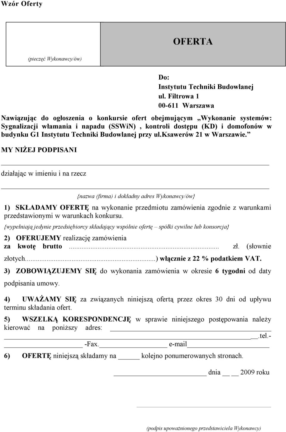 Techniki Budowlanej przy ul.ksawerów 21 w Warszawie.