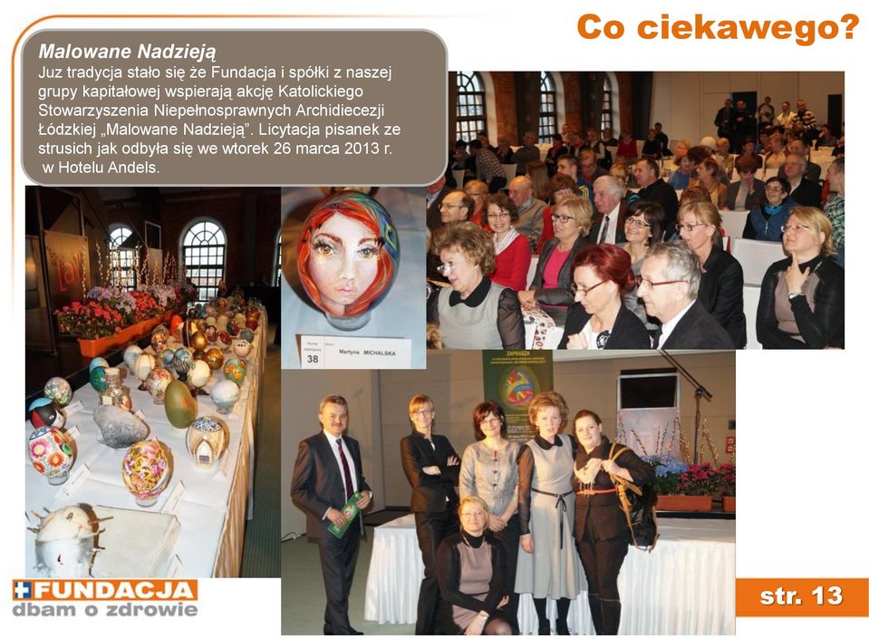 Niepełnosprawnych Archidiecezji Łódzkiej Malowane Nadzieją.